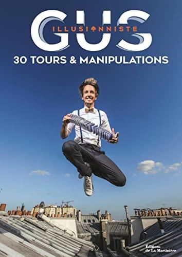 30 tours & manipulations [Trente tours & manipulations]